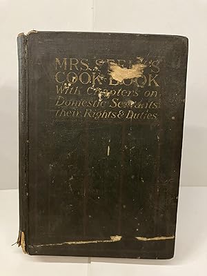 Image du vendeur pour Mrs. Seely's Cook Book: A Manual of French and American Cookery; with Chapters of Domestic Servants, Their Rights and Duties mis en vente par Chamblin Bookmine