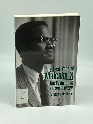 Imagen del vendedor de Last Year of Malcolm X The Evolution of a Revolutionary a la venta por True Oak Books