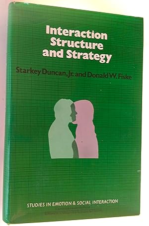 Seller image for Interaction Structure and Strategy (Studies in Emotion and Social Interaction series) for sale by Gargoyle Books, IOBA