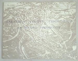 Seller image for Saratoga County Communities: An Historic Perspective for sale by Dennis Holzman Antiques