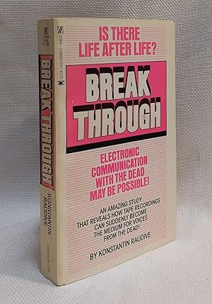 Image du vendeur pour Break-Through (Breakthrough) - An Amazing Experiment in Electronic communication with the Dead mis en vente par Book House in Dinkytown, IOBA