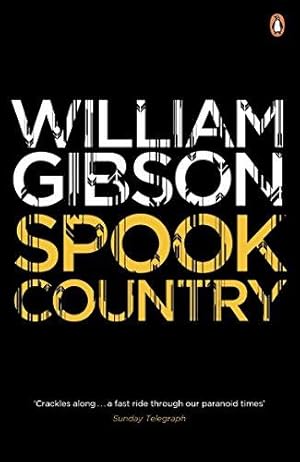 Imagen del vendedor de Spook Country: A biting, hilarious satire from the multi-million copy bestselling author of Neuromancer (Blue Ant) a la venta por WeBuyBooks 2