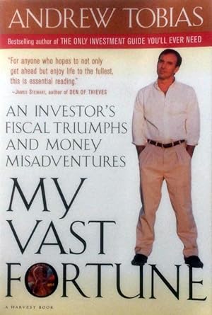 Seller image for My Vast Fortune: An Investor's Fiscal Triumphs and Money Misadventures for sale by Kayleighbug Books, IOBA
