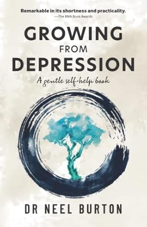 Seller image for Growing from Depression: A Gentle Self-Help Book for sale by WeBuyBooks