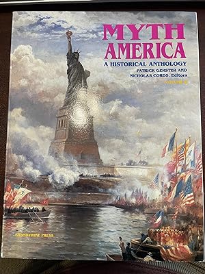 Immagine del venditore per Myth America: A Historical Anthology venduto da The Extreme History Project