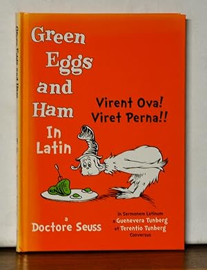 Green Eggs and Ham in Latin. Virent Ova!! Viret Perna!!