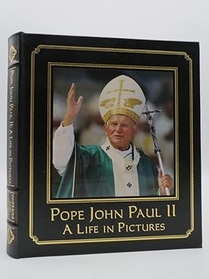 Seller image for POPE JOHN PAUL II A Life in Pictures for sale by Sage Rare & Collectible Books, IOBA