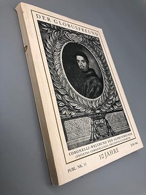 Image du vendeur pour Der Globusfreund. Publikation Nr. 11. Festschrift zum zehnjhrigen Bestand des Coronelli-Weltbundes der Globusfreunde. mis en vente par Antiquariat an der Linie 3