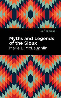 Seller image for Myths and Legends of the Sioux (Paperback or Softback) for sale by BargainBookStores