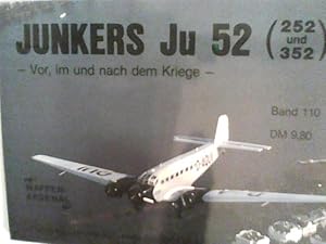 Imagen del vendedor de Junkers Ju 52 (252 und 352). Vor und nach dem Kriege a la venta por ANTIQUARIAT FRDEBUCH Inh.Michael Simon