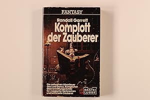 KOMPLOTT DER ZAUBERER. Fantasy-Roman