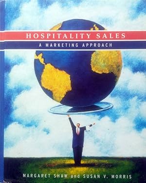 Hospitality Sales: A Marketing Approach