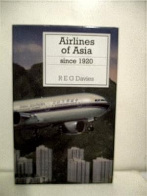 Airlines of Asia Since 1920.