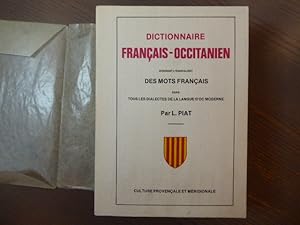 Bild des Verkufers fr DICTIONNAIRE FRANCAIS-OCCITANIEN. Donnant l`quivalent des Mots Franais dans Tous les Dialectes de la Langue d`Oc Moderne. zum Verkauf von Tir  Part