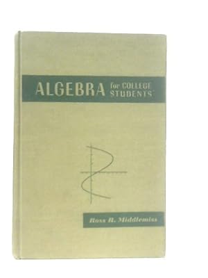 Bild des Verkufers fr Algebra for College Students zum Verkauf von World of Rare Books