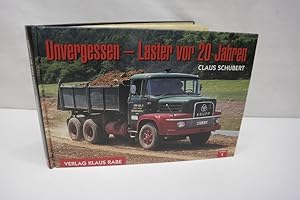 Image du vendeur pour Unvergessen - Laster vor 20 Jahren mis en vente par Antiquariat Wilder - Preise inkl. MwSt.