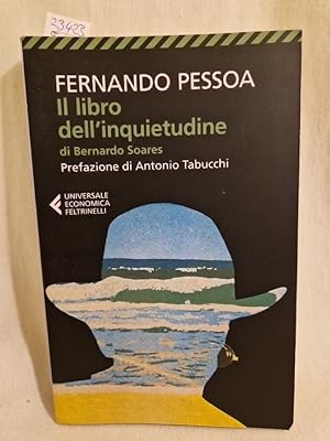 Bild des Verkufers fr Il Libro dell'inquietudine di Bernardo Soares. zum Verkauf von Versandantiquariat Waffel-Schrder