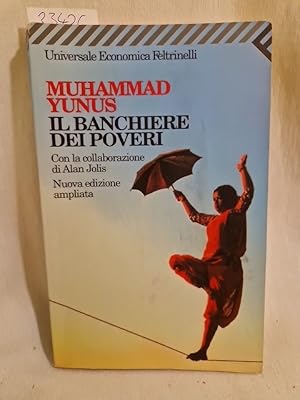 Image du vendeur pour Il Banchiere dei Poveri: Nuova edizione ampliata. mis en vente par Versandantiquariat Waffel-Schrder