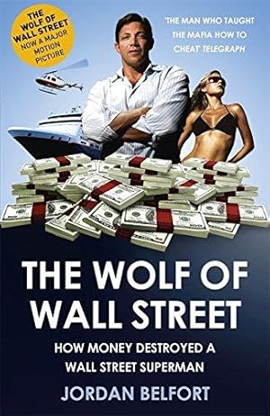 Seller image for The Wolf of Wall Street for sale by WeBuyBooks