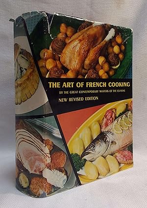 Imagen del vendedor de The Art of French Cooking (by the Great Contemporary Masters of the Cuisine) [Sumptuous Recipes and Menus from the Heart of the Incomparable French Cuisine - 3760 Recipes and Instructions for Masterpiece Cookery] a la venta por Book House in Dinkytown, IOBA