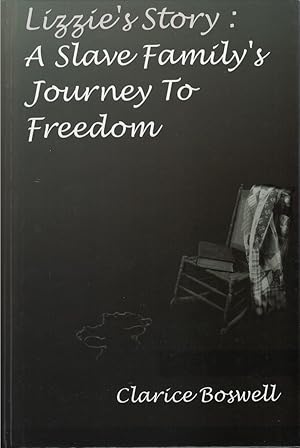 Image du vendeur pour Lizzie's Story: A Slave Family's Journey to Freedom mis en vente par The Haunted Bookshop, LLC