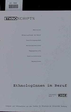 Ethnologinnen im Beruf. Jahrgang 4 Heft 2 2002