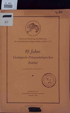 Seller image for 10 Jahre Geologisch-Palaeontologisches Institut. Sonderdruck aus  Zeitschrift fr Naturwissenschaften" Band 93, 1939 for sale by Antiquariat Bookfarm