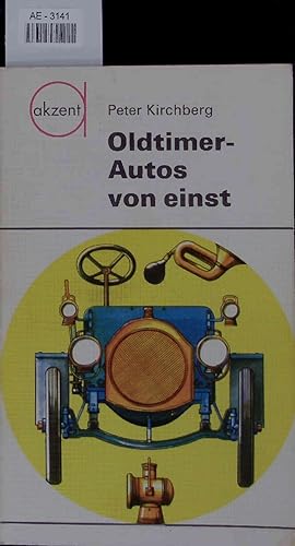 Immagine del venditore per Oldtimer-Autos von einst. venduto da Antiquariat Bookfarm