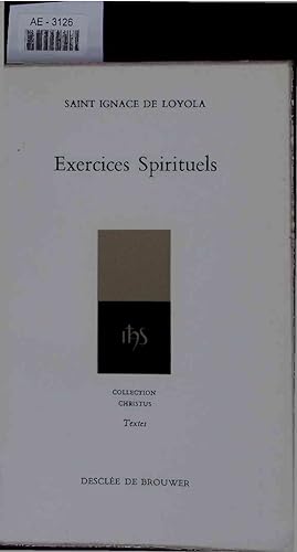 Seller image for Exercices Spirituels. for sale by Antiquariat Bookfarm