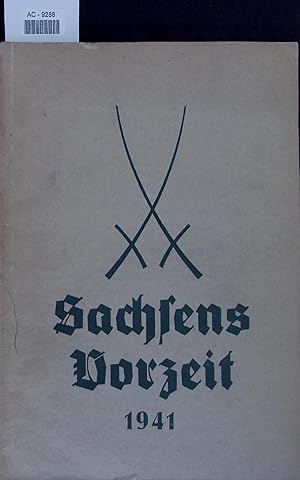 Bild des Verkufers fr Sachsens Vorzeit 1938. 5. Jahrgang 1941, Teil I und II zum Verkauf von Antiquariat Bookfarm