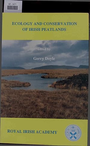 Bild des Verkufers fr Ecology and Conservation of Irish Peatlands. zum Verkauf von Antiquariat Bookfarm
