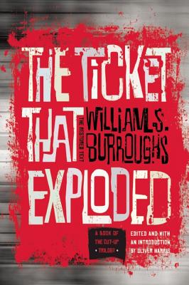 Seller image for The Ticket That Exploded: The Restored Text (Paperback or Softback) for sale by BargainBookStores