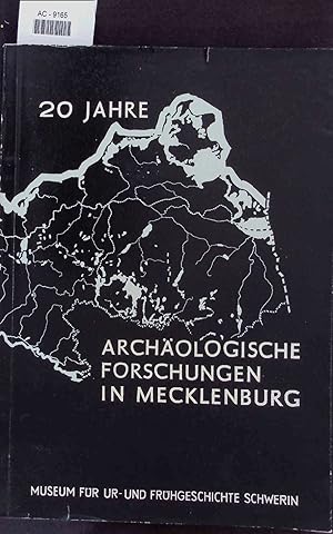 20 Jahre Archäologische Forschungen in Mecklenburg. Sonderasusstellung