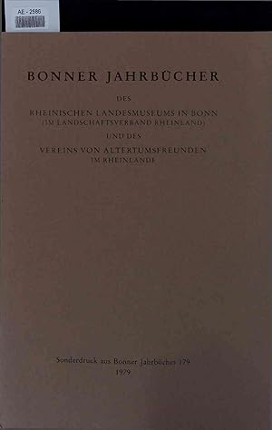 Bild des Verkufers fr Bonner Jahrbcher des Rheinischen Landesmuseums in Bonn (im Landschaftsverband Rheinland) und des Vereins von Altertumsfreunden im Rheinlande. Sonderdruck aus Bonner Jahrbcher 179 zum Verkauf von Antiquariat Bookfarm