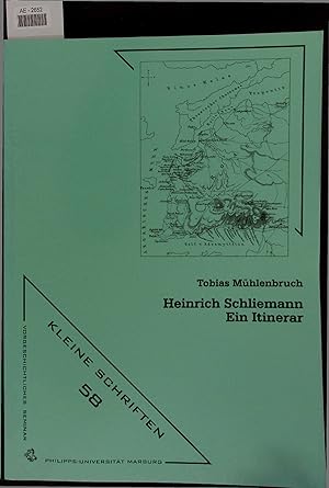Seller image for Heinrich Schliemann. Ein Itinerar. Heft 58 for sale by Antiquariat Bookfarm