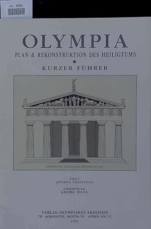 Olympia Plan & Rekonstruktion des Heiligtums. Kurzer Führer.