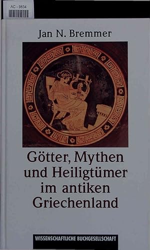 Bild des Verkufers fr Gtter, Mythen und Heiligtmer im Antiken Griechenland. zum Verkauf von Antiquariat Bookfarm