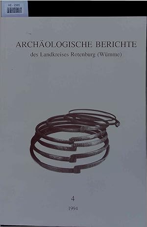 Imagen del vendedor de Archologische Berichte des Landkreises Rotenburg. Wmme. 4 a la venta por Antiquariat Bookfarm