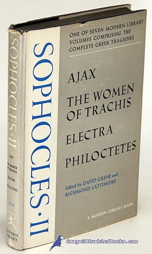 Bild des Verkufers fr Sophocles II: Ajax / The Women of Trachis / Electra / Philoctetes |The Complete Greek Tragedies, Volume IV (Modern Library #313.1) zum Verkauf von Bluebird Books (RMABA, IOBA)