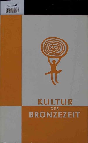 Die Kultur der Bronzezeit in Schleswig-Holstein. Heft 8.