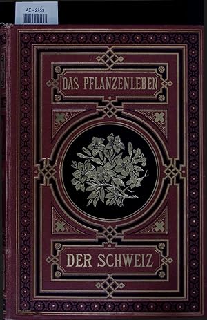 Imagen del vendedor de Das Pflanzenleben der Schweiz. Mit vier Vegetations-Bildern. a la venta por Antiquariat Bookfarm