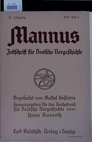 Imagen del vendedor de Mannus Zeitschrift fr Deutsche Vorgeschichte. 31. Jahrgang 1939, Heft 2 a la venta por Antiquariat Bookfarm