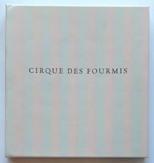 Bild des Verkufers fr Camille Solyagua : Cirque Des Fourmis. zum Verkauf von BuchKunst-Usedom / Kunsthalle
