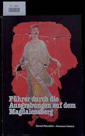 Imagen del vendedor de Fhrer Durch Die Ausgrabungen auf dem Magdalensberg. 2., erweiterte Auflage a la venta por Antiquariat Bookfarm