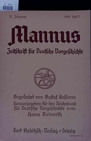 Imagen del vendedor de Mannus Zeitschrift fr Deutsche Vorgeschichte. 31. Jahrgang 1939, Heft 3 a la venta por Antiquariat Bookfarm