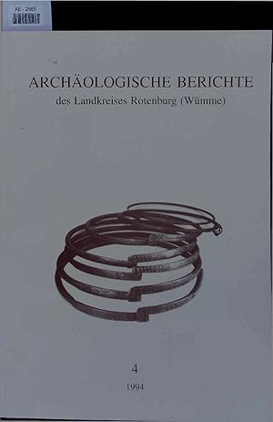 Bild des Verkufers fr Archologische Berichte des Landkreises Rotenburg (Wmme). Nr. 4, 1994 zum Verkauf von Antiquariat Bookfarm