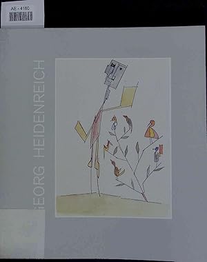 Seller image for Georg Heidenreich - Zeichnungen und Aquarelle. Ausstellung vom 14. Mrz bis 16. Mai 1987 for sale by Antiquariat Bookfarm