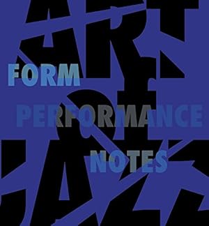 Bild des Verkufers fr Art of Jazz: Form/Performance/Notes zum Verkauf von WeBuyBooks