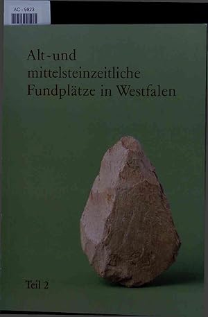 Bild des Verkufers fr Alt- und mittelsteinzeitliche Fundpltze in Westfalen. Heft 6 zum Verkauf von Antiquariat Bookfarm