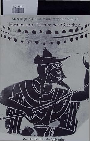 Bild des Verkufers fr Heroen und Gtter der Griechen. zum Verkauf von Antiquariat Bookfarm